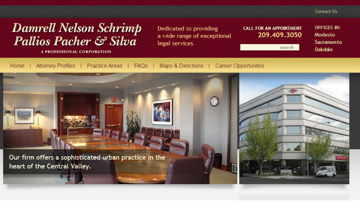 Damrell, Nelson, Schrimp, Pallios, Pacher & Silva A Professional Corporation