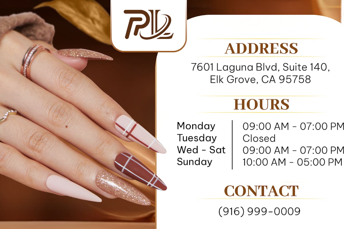 PL Day Spa | Nail Salon 95758, Elk Grove + Eyelash extensions
